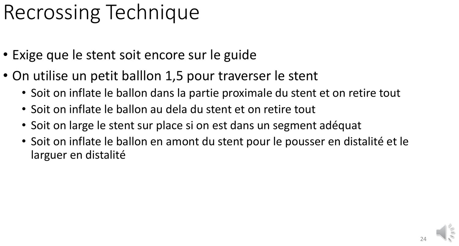 Planche décrivant la technique de recroisement. Elle précise qu'elle exige que l'endoprothèse soit encore sur le guide, et qu'on utilise un ballon de petit calibre, de 1,5 mm, pour la traverser. Quatre variantes sont énumérées : gonfler le ballon dans la partie proximale de l'endoprothèse et retirer l'ensemble ; gonfler le ballon au-delà de l'endoprothèse et retirer l'ensemble ; déployer l'endoprothèse sur place si le segment est adéquat ; ou gonfler le ballon en amont de l'endoprothèse pour la pousser en distalité et l'y larguer.