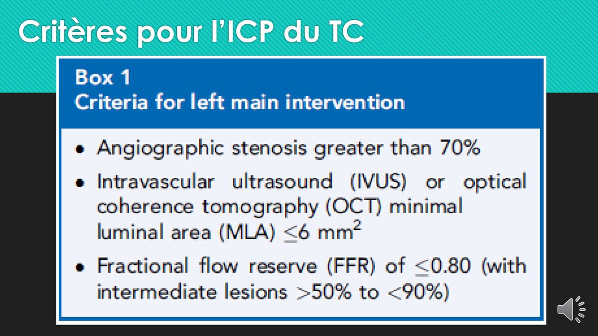 Encadré énonçant les trois critères d'intervention sur le tronc commun : sténose supérieure à 70 %, surface luminale de 6 mm² au plus, réserve de débit fractionnaire de 0,80 au plus.